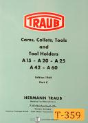 Traub-Traub A15 A20 A25 A42 A60, Part C Tools Cams Collets Manual 1964-A15-A20-A25-A42-A60-01